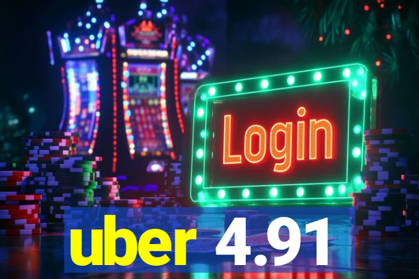 uber 4.91